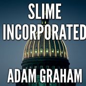 Audible.com link to Adam Graham’s political mystery audiobook, Slime Incorporated, narrated by Scot Wilcox.