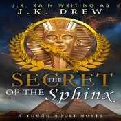 Audible.com link to J.K. Drew’s young adult audiobook adventure, The Secret of the Sphinx, read by Scot Wilcox.
