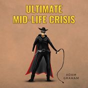 Audible.com link to Adam Graham’s Ultimate Mid-Life Crisis, a comic superhero audiobook narrated by Scot Wilcox.